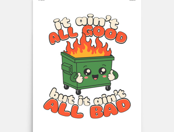 It Ain't All Good