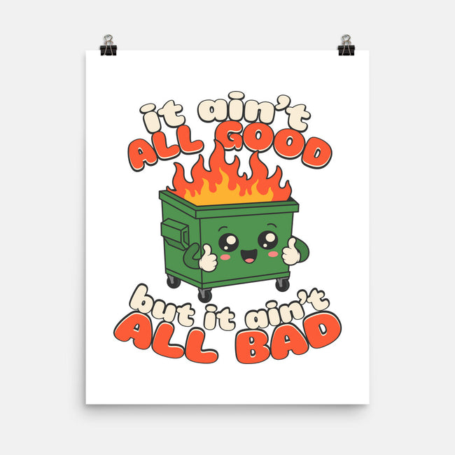 It Ain't All Good-None-Matte-Poster-RoboMega