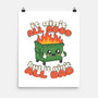 It Ain't All Good-None-Matte-Poster-RoboMega