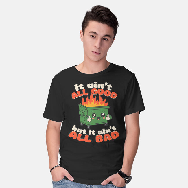 It Ain't All Good-Mens-Basic-Tee-RoboMega