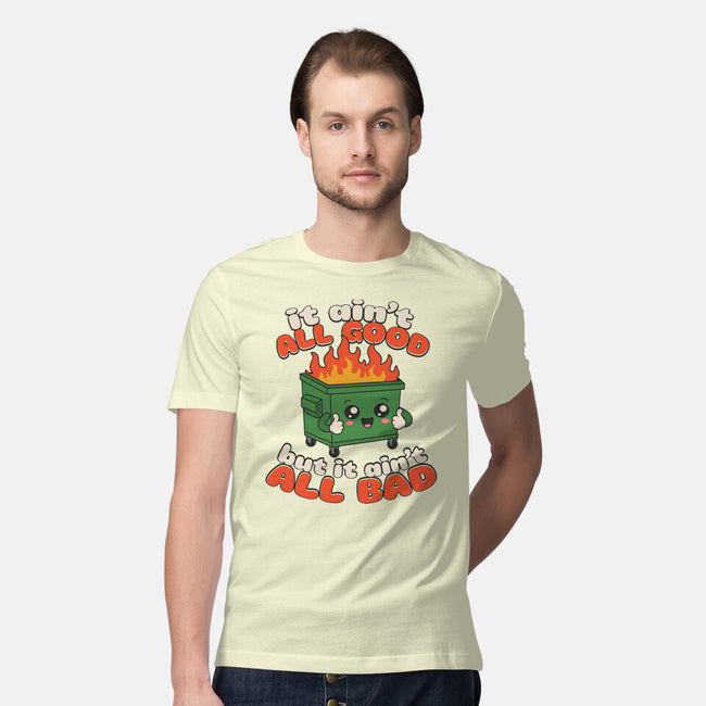 It Ain't All Good-Mens-Premium-Tee-RoboMega