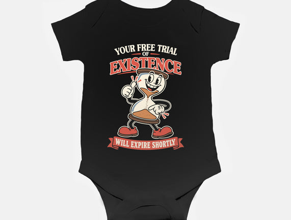 Your Free Trial Of Existence