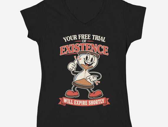 Your Free Trial Of Existence