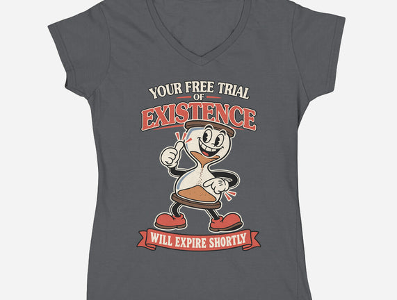 Your Free Trial Of Existence