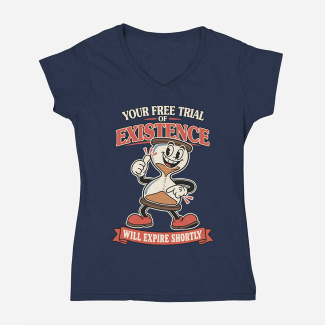 Your Free Trial Of Existence-Womens-V-Neck-Tee-RoboMega