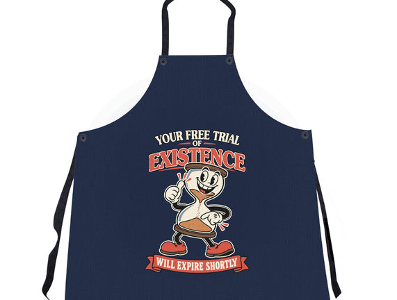 Your Free Trial Of Existence
