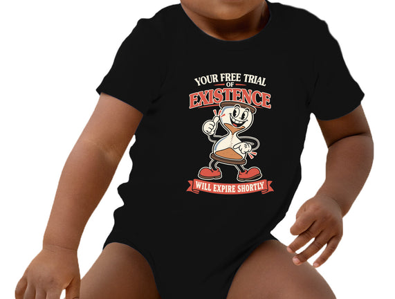 Your Free Trial Of Existence