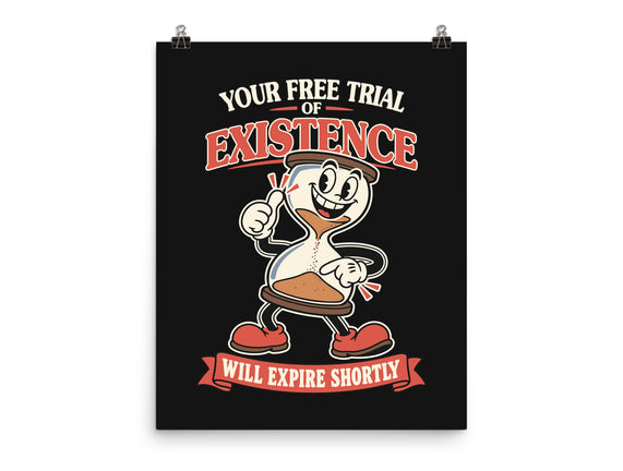 Your Free Trial Of Existence
