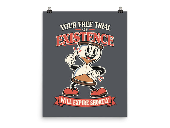 Your Free Trial Of Existence