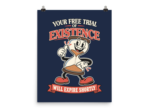 Your Free Trial Of Existence