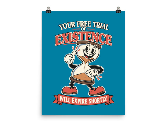 Your Free Trial Of Existence