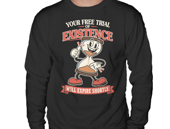 Your Free Trial Of Existence