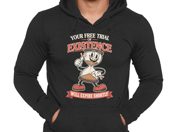 Your Free Trial Of Existence