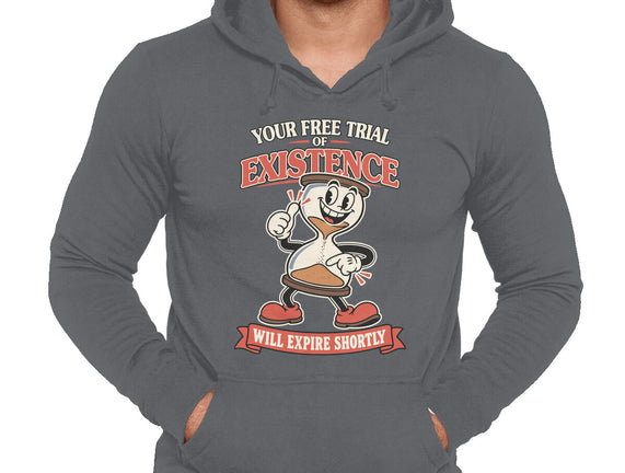 Your Free Trial Of Existence