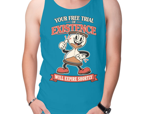 Your Free Trial Of Existence