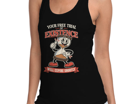 Your Free Trial Of Existence
