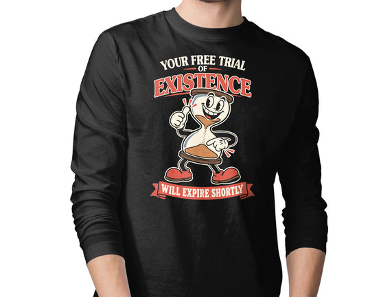 Your Free Trial Of Existence