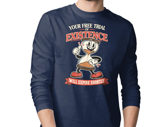 Your Free Trial Of Existence