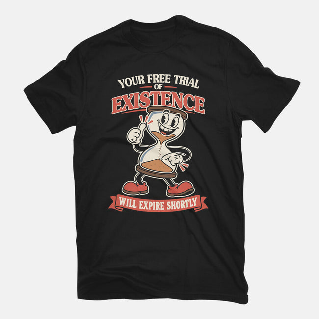 Your Free Trial Of Existence-Mens-Basic-Tee-RoboMega