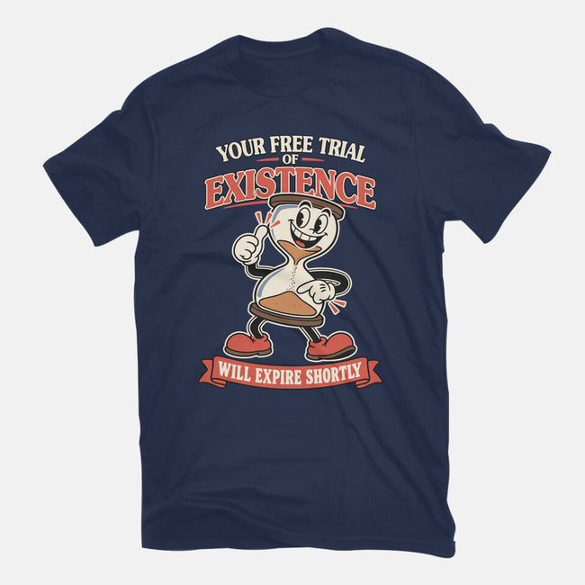 Your Free Trial Of Existence-Mens-Basic-Tee-RoboMega
