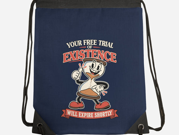 Your Free Trial Of Existence