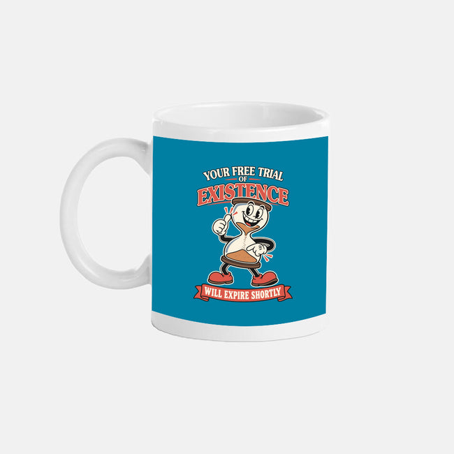 Your Free Trial Of Existence-None-Mug-Drinkware-RoboMega