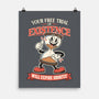 Your Free Trial Of Existence-None-Matte-Poster-RoboMega