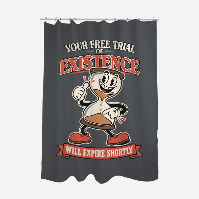 Your Free Trial Of Existence-None-Polyester-Shower Curtain-RoboMega