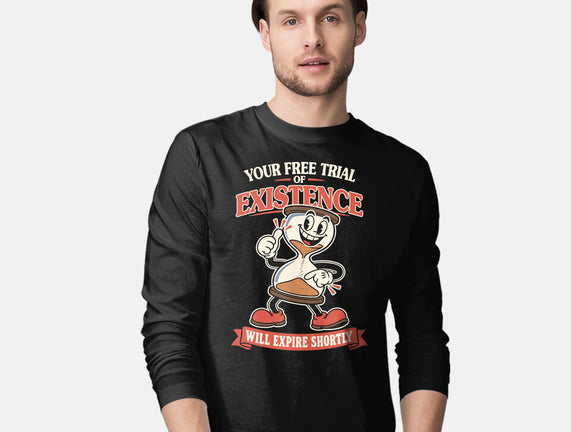 Your Free Trial Of Existence