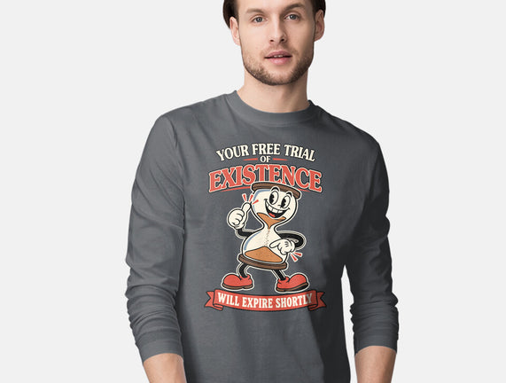 Your Free Trial Of Existence