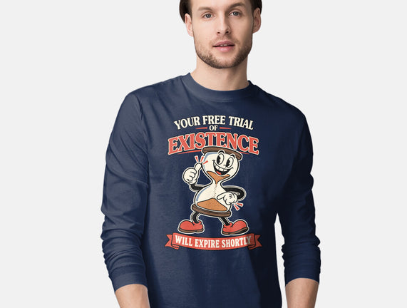 Your Free Trial Of Existence