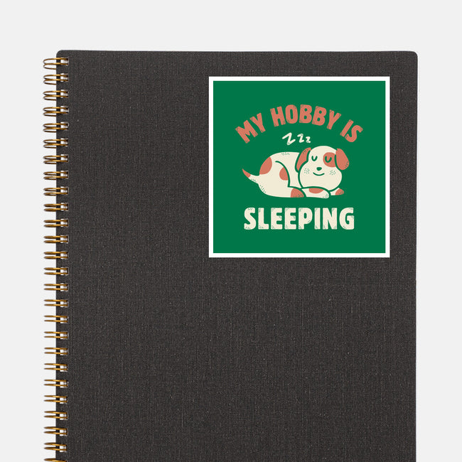 My Hobby Is Sleeping-None-Glossy-Sticker-brunopires
