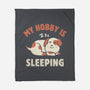 My Hobby Is Sleeping-None-Fleece-Blanket-brunopires