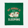 My Hobby Is Sleeping-None-Fleece-Blanket-brunopires