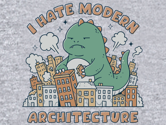 I Hate Modern Architecture