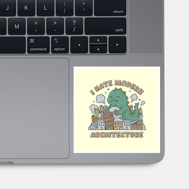 I Hate Modern Architecture-None-Glossy-Sticker-GODZILLARGE