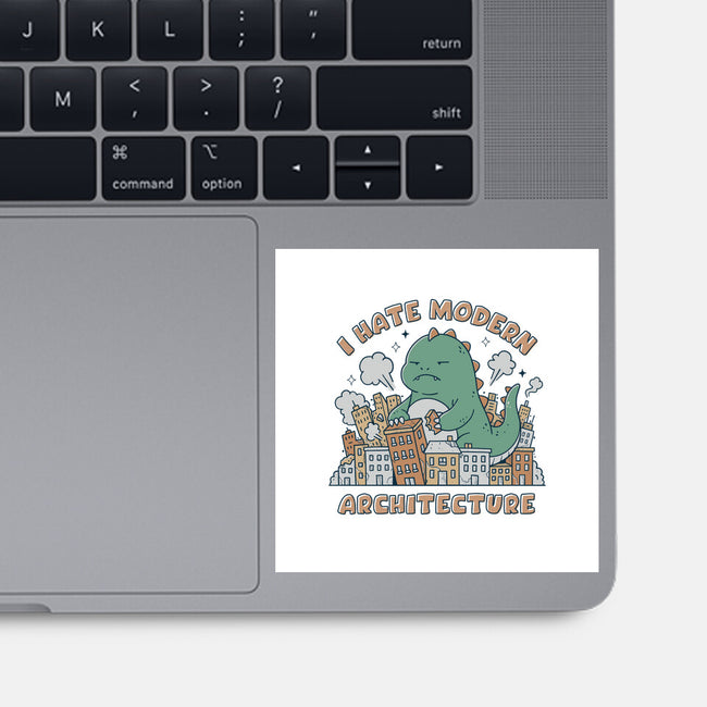 I Hate Modern Architecture-None-Glossy-Sticker-GODZILLARGE