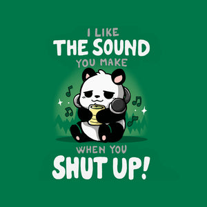 When You Shut Up
