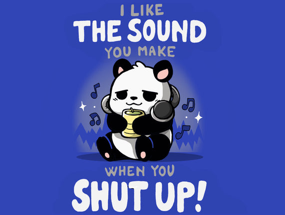 When You Shut Up
