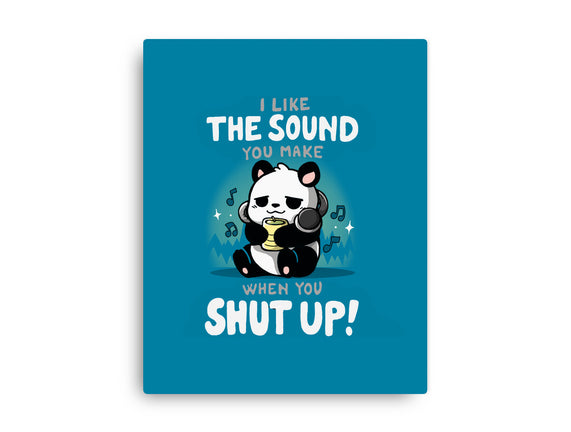 When You Shut Up