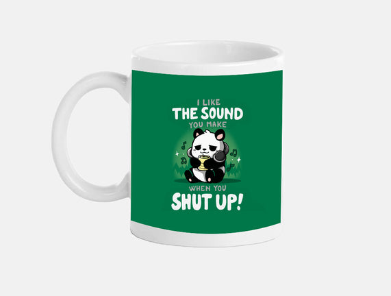 When You Shut Up