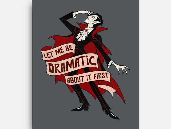 Dramatic By Nature