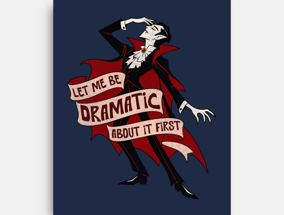 Dramatic By Nature