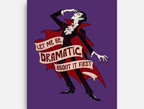 Dramatic By Nature