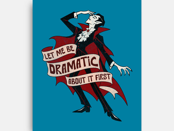 Dramatic By Nature