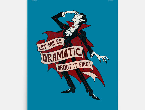 Dramatic By Nature