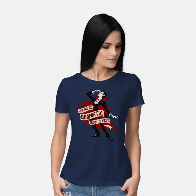 Dramatic By Nature-Womens-Basic-Tee-benyamine12