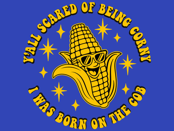 Being Corny
