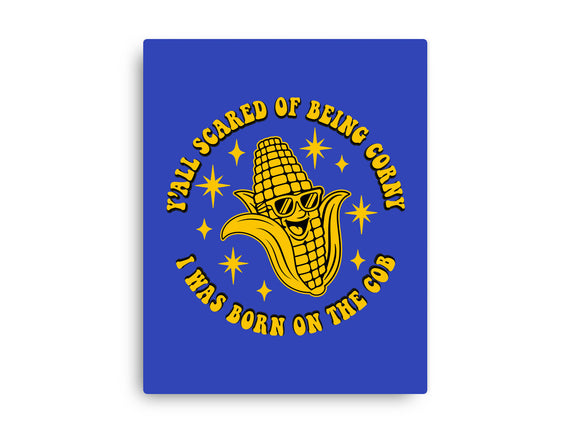 Being Corny