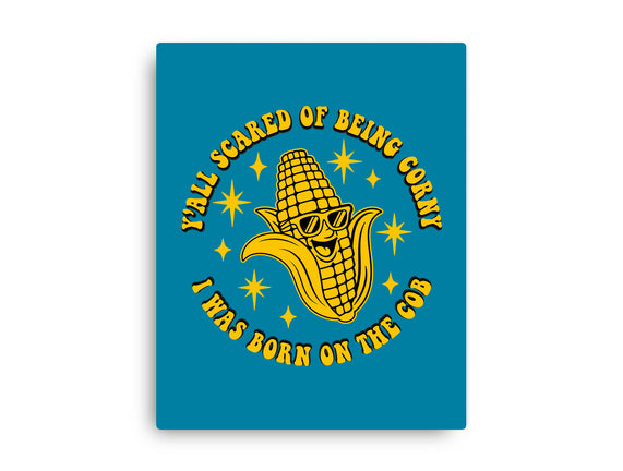 Being Corny